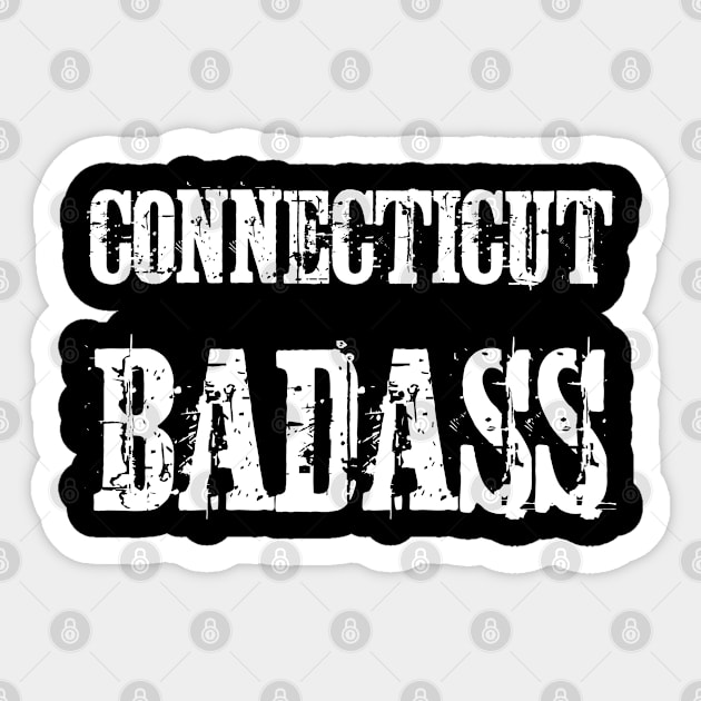 Connecticut Badass Vintage Distressed T-Shirt Sticker by jutulen